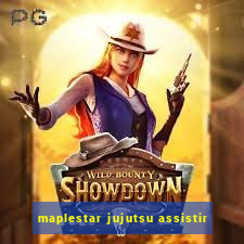 maplestar jujutsu assistir